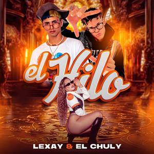 EL HILO (Explicit)