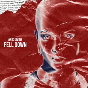 Fell Down