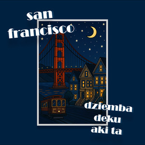 SAN FRANCISCO (Explicit)