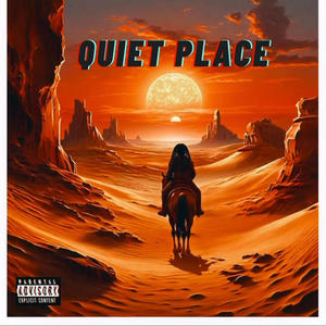 Quiet place (Explicit)