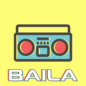 Baila (Explicit)