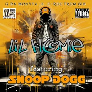 Lil Homie (feat. Snoop Dogg & C-Roc from 818) [Explicit]