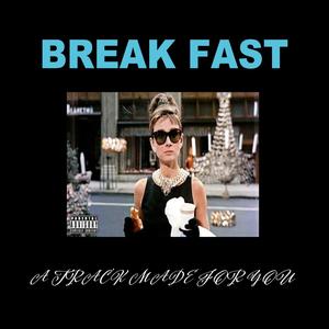 BREAKFAST (Explicit)