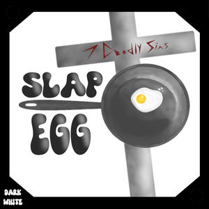 SLAP EGG (feat. Vinny Congema, Don Chaffin, Ron Sciascia & Ronnie Sciascia)