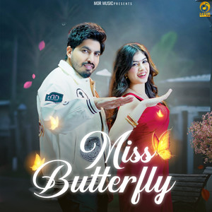 Miss Butterfly (feat. Tarun Mor & Riva Arora)