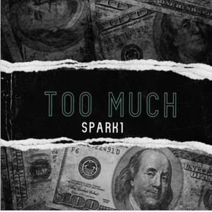 TOO MUCH (Explicit)