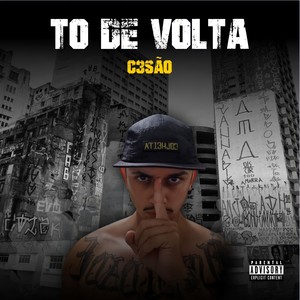 Tô de Volta (Explicit)