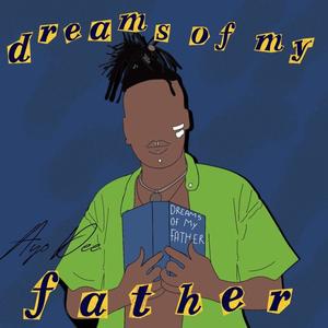 Dreams of my Father (feat. Coster Ojwang)