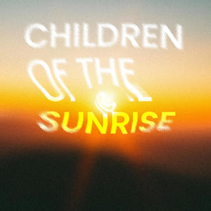 Children of the Sunrise