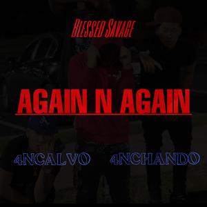 Again n Again (feat. 4nCalvo & 4nChando) [Explicit]