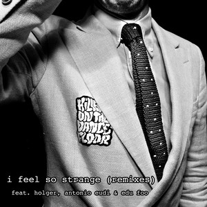 I Feel So Strange (Radio Edit)