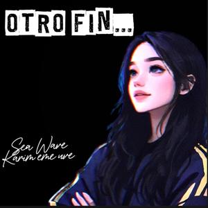OTRO FIN... (feat. Karim eme uve) [Explicit]