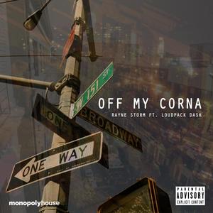 Off My Corna(feat. Loudpack Dash) (Explicit)