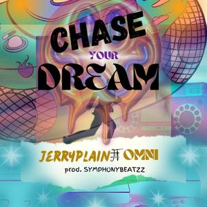 Chase your Dream (feat. OMNI)