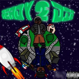 Ready2Die (Explicit)