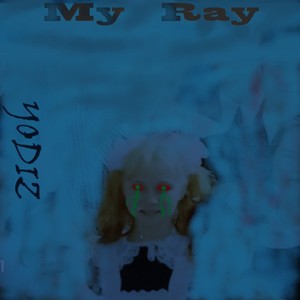 My Ray (Explicit)