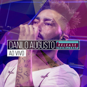 Danilo Augusto no Release Showlivre (Ao Vivo)