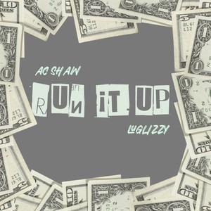 Run It Up (Explicit)