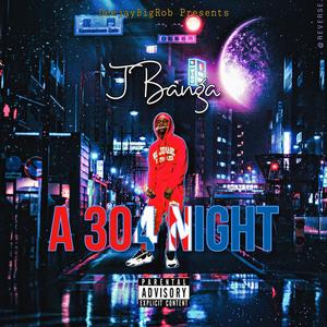 A 304 Night (Explicit)