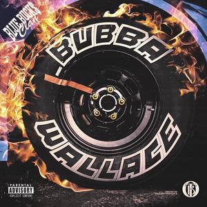 Bubba Wallace (Explicit)