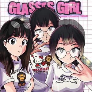 Glasses girl (feat. Kennocha & YUNGAKE)