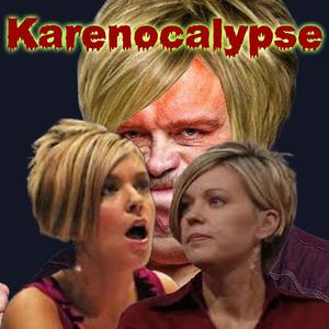 Karenocalypse