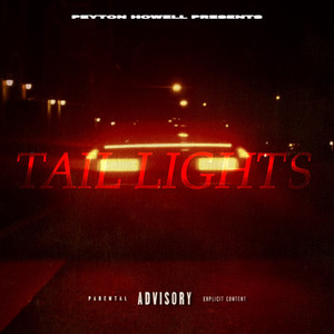 Tail Lights (Explicit)