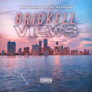 Brickell Views (feat. ZY Official) [Explicit]