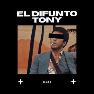 EL DIFUNTO TONY (feat. CRUZ LA EME) [Explicit]