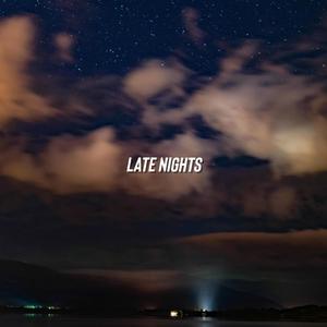 Late Nights (Explicit)