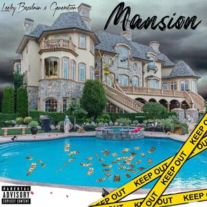 Mansion (feat. Leeky Bezalman) (Explicit)