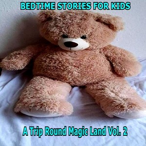 A Trip Round Magic Land, Vol. 2