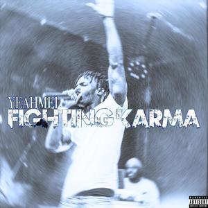 Fighting Karma (Explicit)