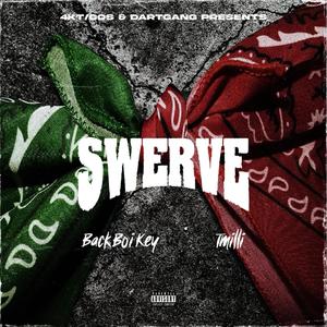 Swerve (Explicit)