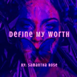 Define My Worth