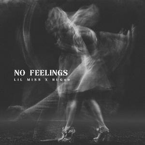 No Feelings (Explicit)