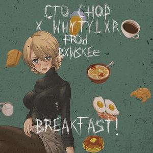 BREAKFAST! (Explicit)