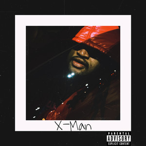 X-Man (Explicit)