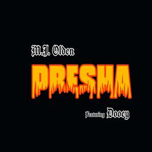 PRESHA (feat. Dooey) [Explicit]