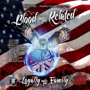 Blood Makes You Related, Loyalty Makes You Family (Full Dose) [Explicit]