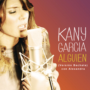 Alguien[Versión Bachata]