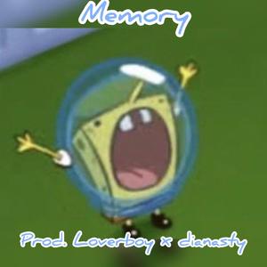 Memory prod. Loverboy x dianasty (Explicit)