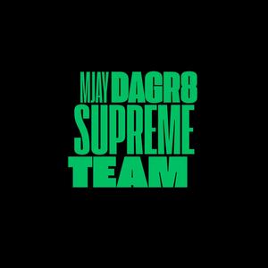 Supreme Team (Explicit)