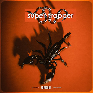 Super Trapper (Explicit)