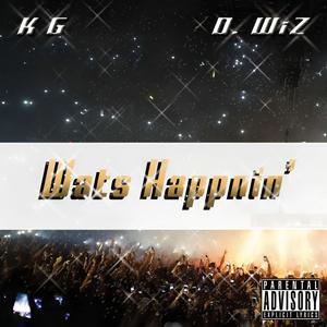 Wats Happnin' (Explicit)