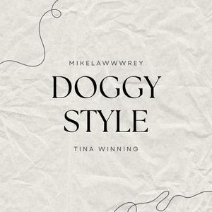 DoggyStyle (feat. Tina winning) [Explicit]