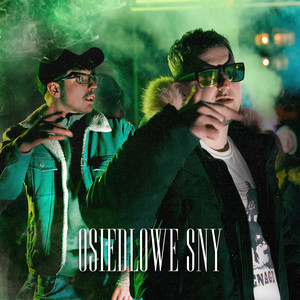 Osiedlowe sny (Explicit)