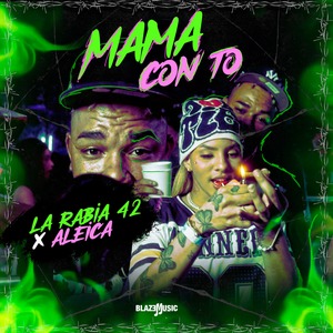 Mama Con To (Explicit)