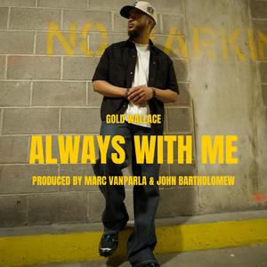 Always With Me (feat. Marc Vanparla)