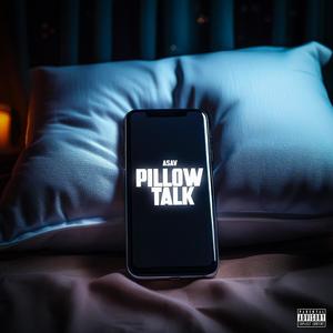 Pillow Talk (Explicit)